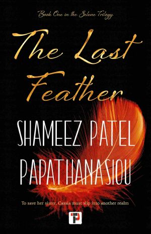 [The Selene Trilogy 01] • The Last Feather
